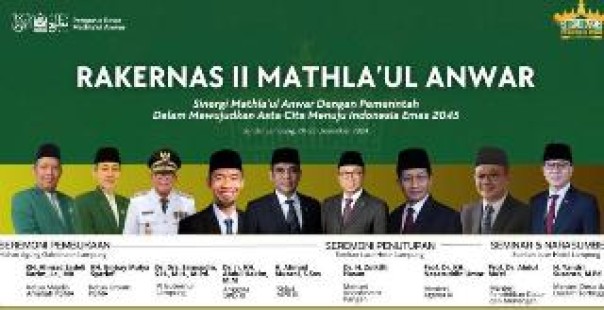 Pengurus Besar Mathla'ul Anwar (PBMA) akan menyelenggarakan Rakernas II pada 20-22 Desember 2024 di Kota Bandar Lampung (Foto: Humas Mathla'ul Anwar)